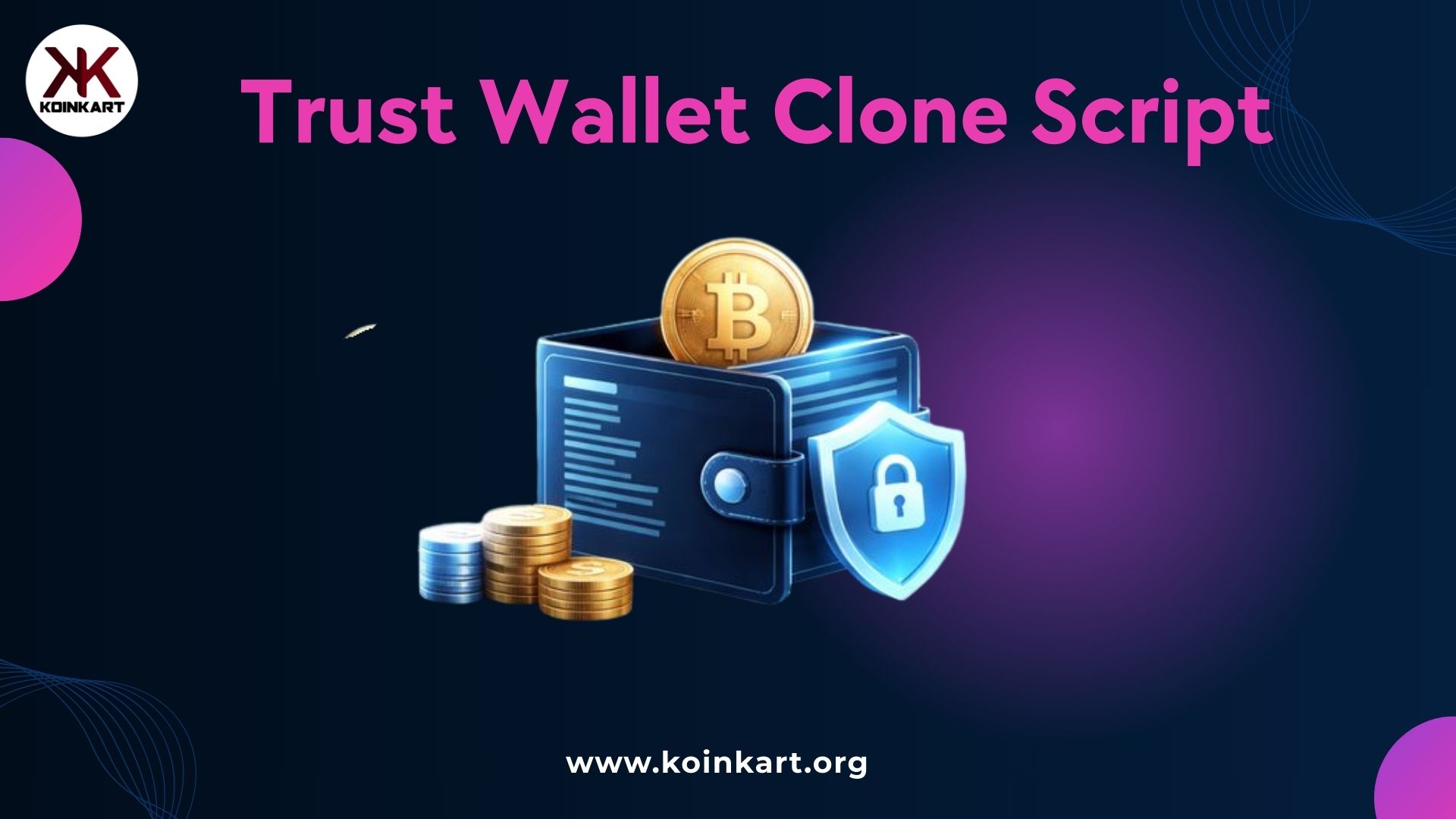  Market Opportunities in Trust Wallet Clone Script Business